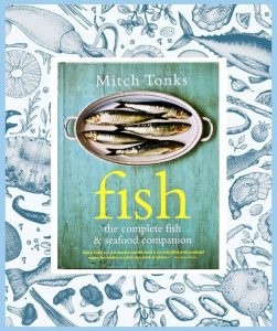 Cookbook reviews: Mitch Tonks Fish Book Cover