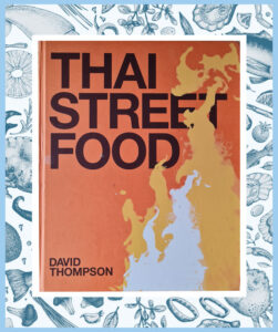 David Thompson Thai Street Food